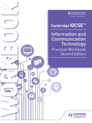 cover image of Cambridge IGCSE Information and Communication Technology Practical Workbook